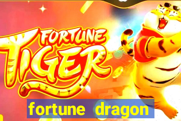 fortune dragon ganho certo